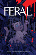 Feral Volume 1 by Tony Fleecs