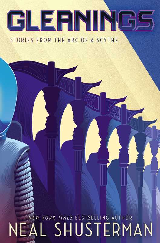Gleanings by Neal   Shusterman