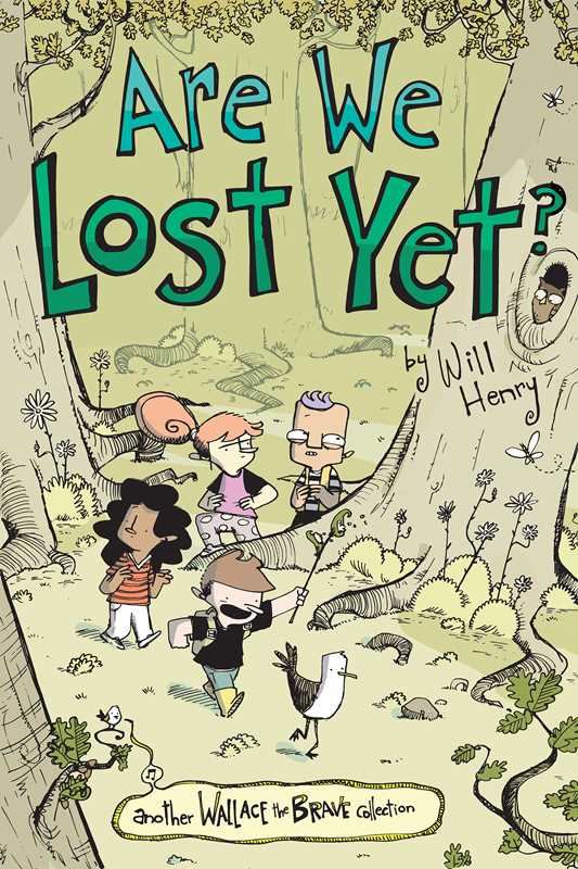 Are We Lost Yet? by Will  Henry
