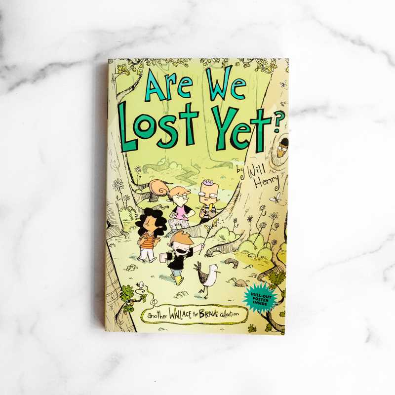 Are We Lost Yet? by Will  Henry