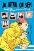 Jujutsu Kaisen: Summer of Ashes, Autumn of Dust by Ballad  Kitaguni