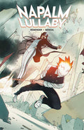 Napalm Lullaby by Rick Remender